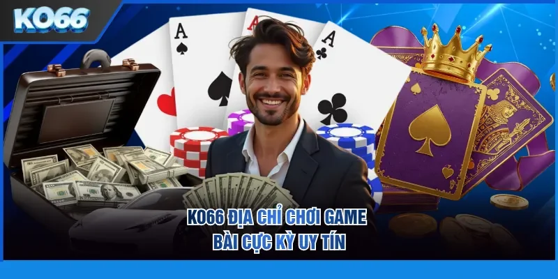 KO66 địa chỉ chơi game bài cực kỳ uy tín